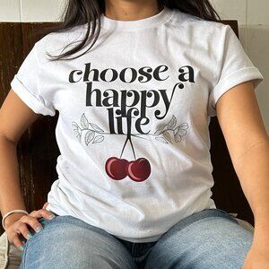 Cherry Graphic T-Shirt, Choose a Happy Life, Cotton